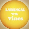 Labangal Ta Vines