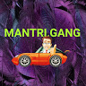 MANTRI,GANG