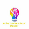 Active Creative Science Channel