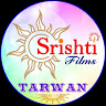 Shrishty Films Tarwan