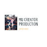 MU Creator Production