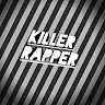 KILLER RAPPER