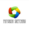 Priyansh Sketching