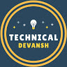 TECHNICAL DEVANSH