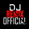 DJ REMIX OFFICIAL