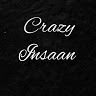 Crazy Insaan