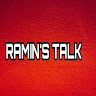 RAMIN'S TALK