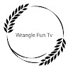 Wrangle Fun Tv