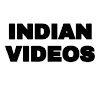 INDIAN VIDEOS