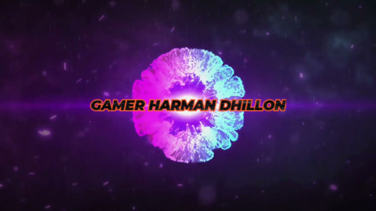 NEW INTRO of our channel|gamer harman dhillon|