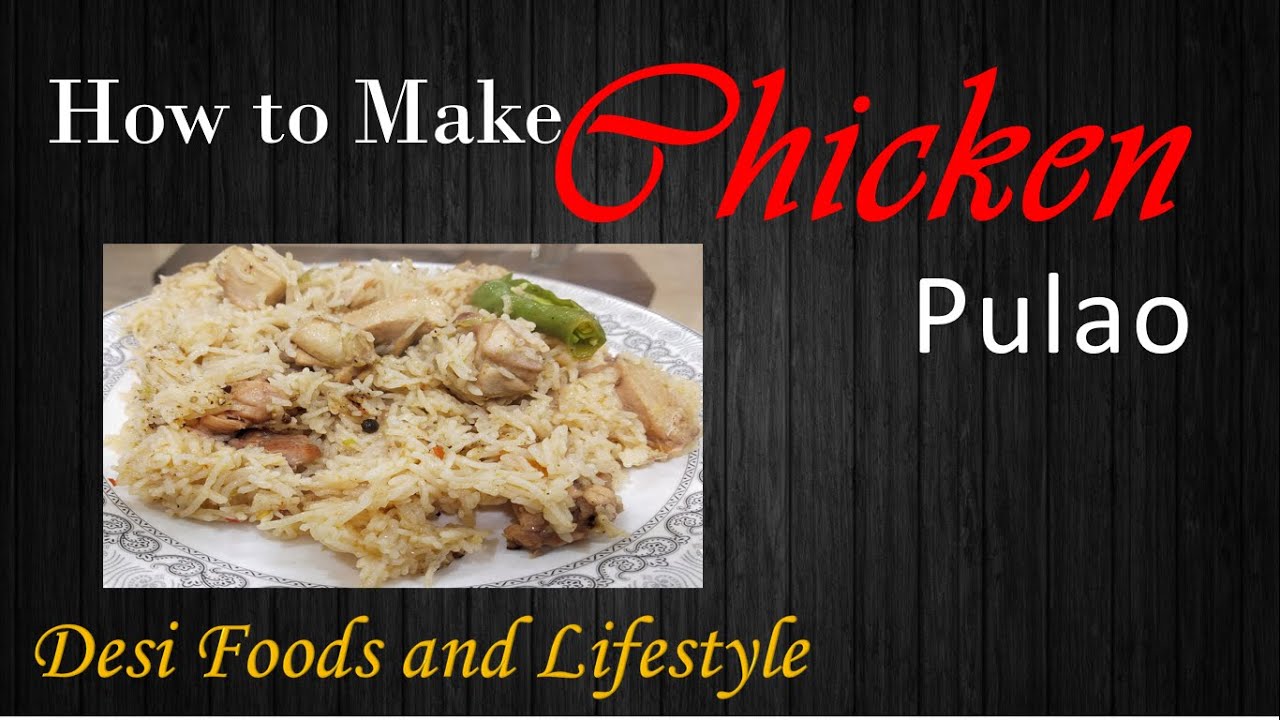 How to Make chicken Pulao