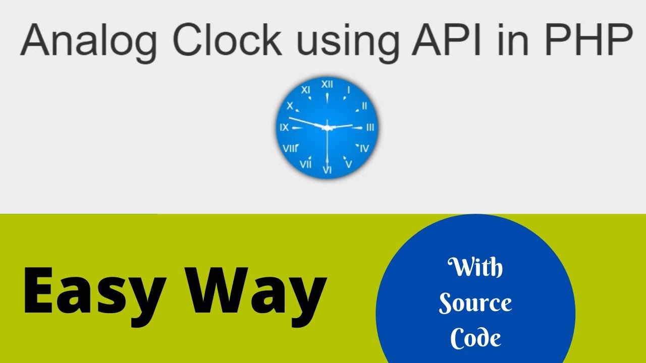 How to create Analog Clock using API in PHP