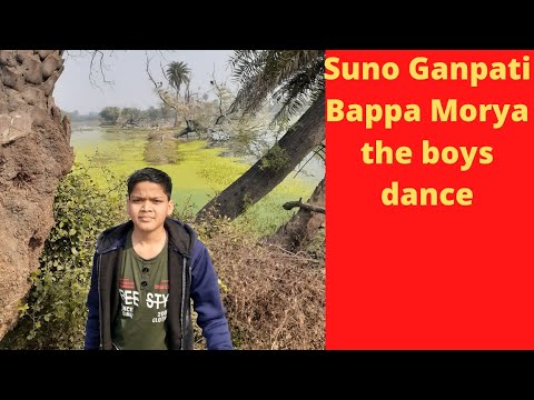 Suno Ganpati Bappa Morya/ boys  dance