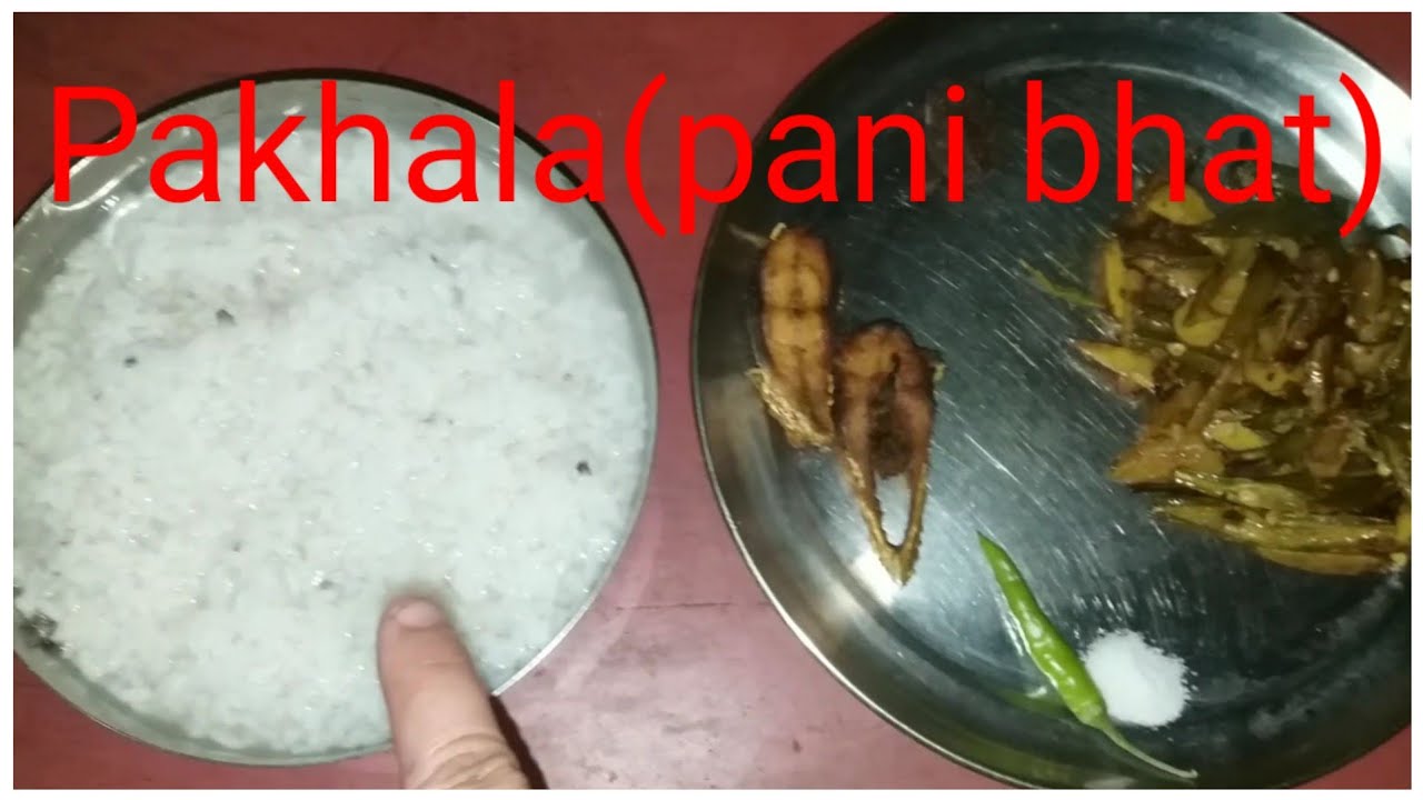 bhindi aloo bhaji aur pakhala, pakhala bhat, Pani bhat, bhindi bhaji