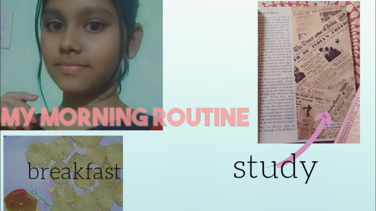 My morning routine||study||Ambika Sahani