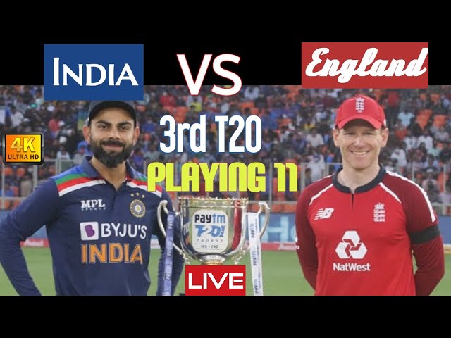 India vs England 3rd T20 Playing 11,Predictions | IND vs ENG 3rd T20 Playing 11