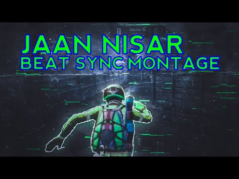 JAAN NISAAR || BEST BEAT SYNC MONTAGE || PUBG MOBILE ||Tanish Editz