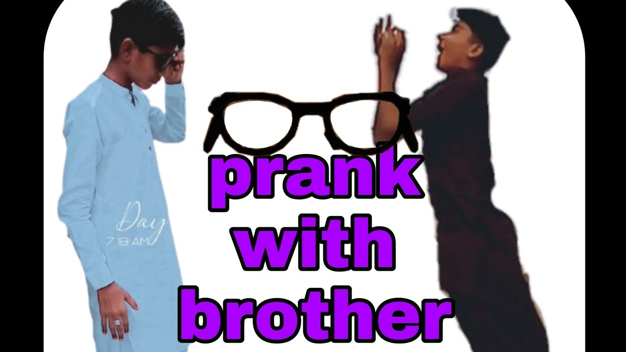 Prank with brother || my best video for ever || 3mast friends
