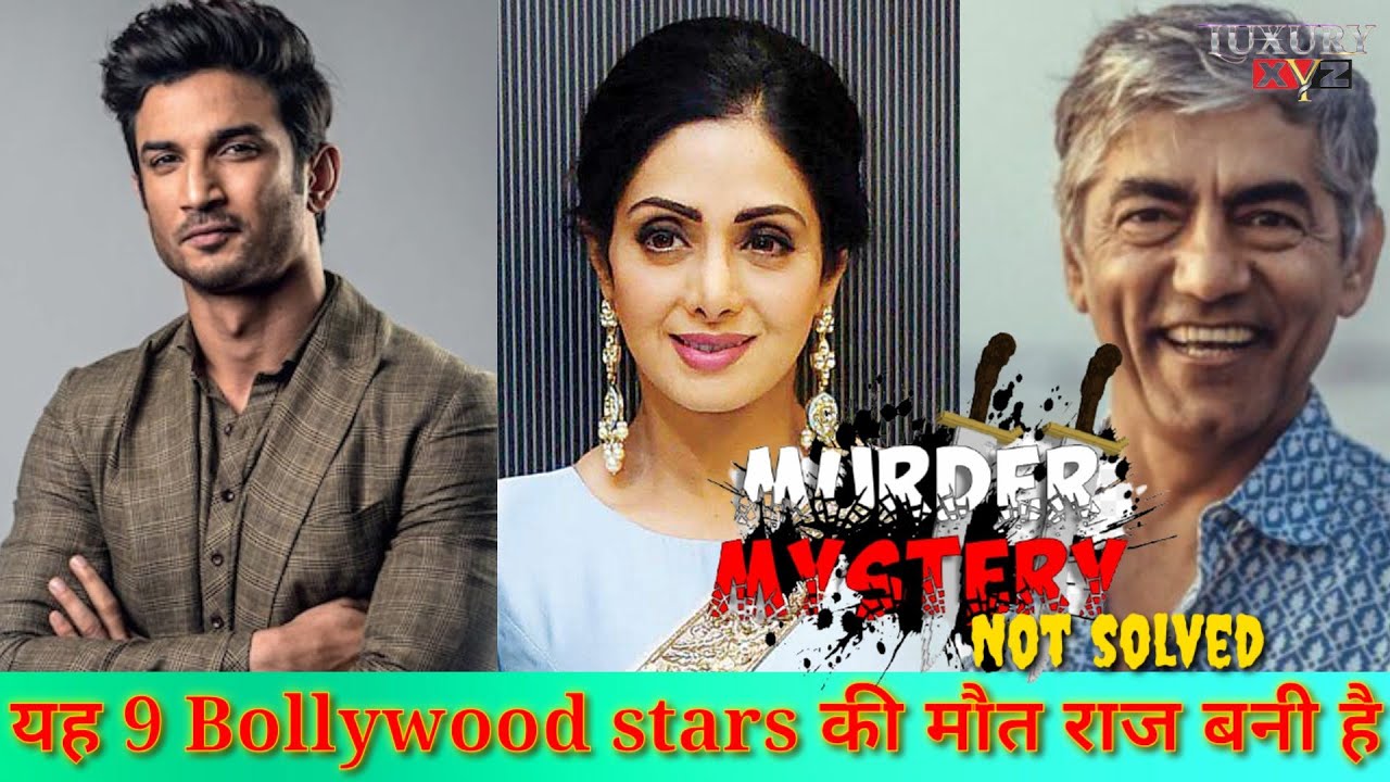yah 9 Bollywood actors Ki maut Raaz hi Bani Hui Hai#luxury xyz#fact