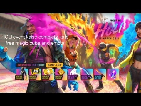 how to complete new holi event in garena freefire and free magic cube