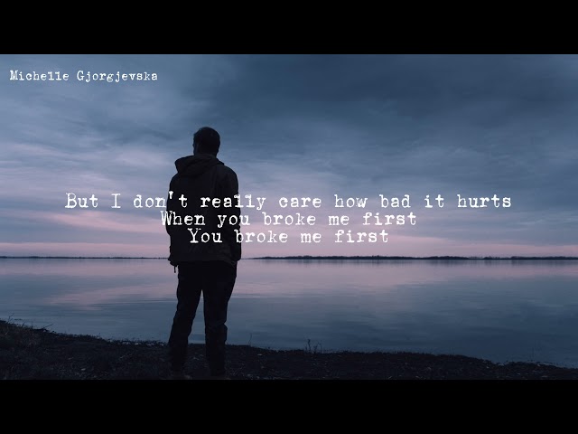 you broke me first by Tate McRae (lyrics)