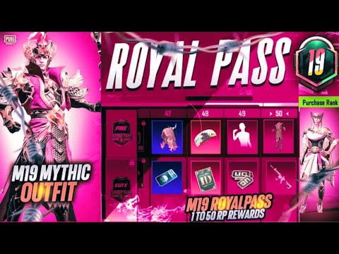 M19 Royal Pass | 1 To 50Rp Rewards | Mythic Outfit Tier Rewards | PUBG Mobile