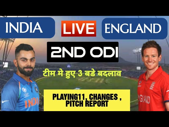 INDIA VS ENGLAND 2nd ODI 2021|| Playing 11, player injury, Changes and Match predictions.