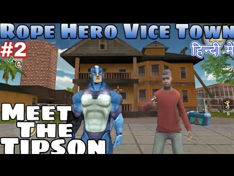 Meet the Tipson mission first mission in rope hero vice town #ropeherovicetown #Gaming Expert Subhan