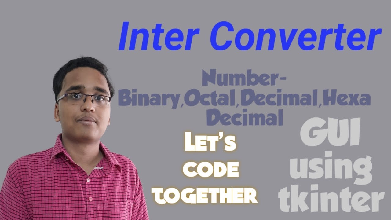 InterConverter-Let's code using Python tkinter GUI ||Yellow Tech Mahesh|| Mini Application in Python