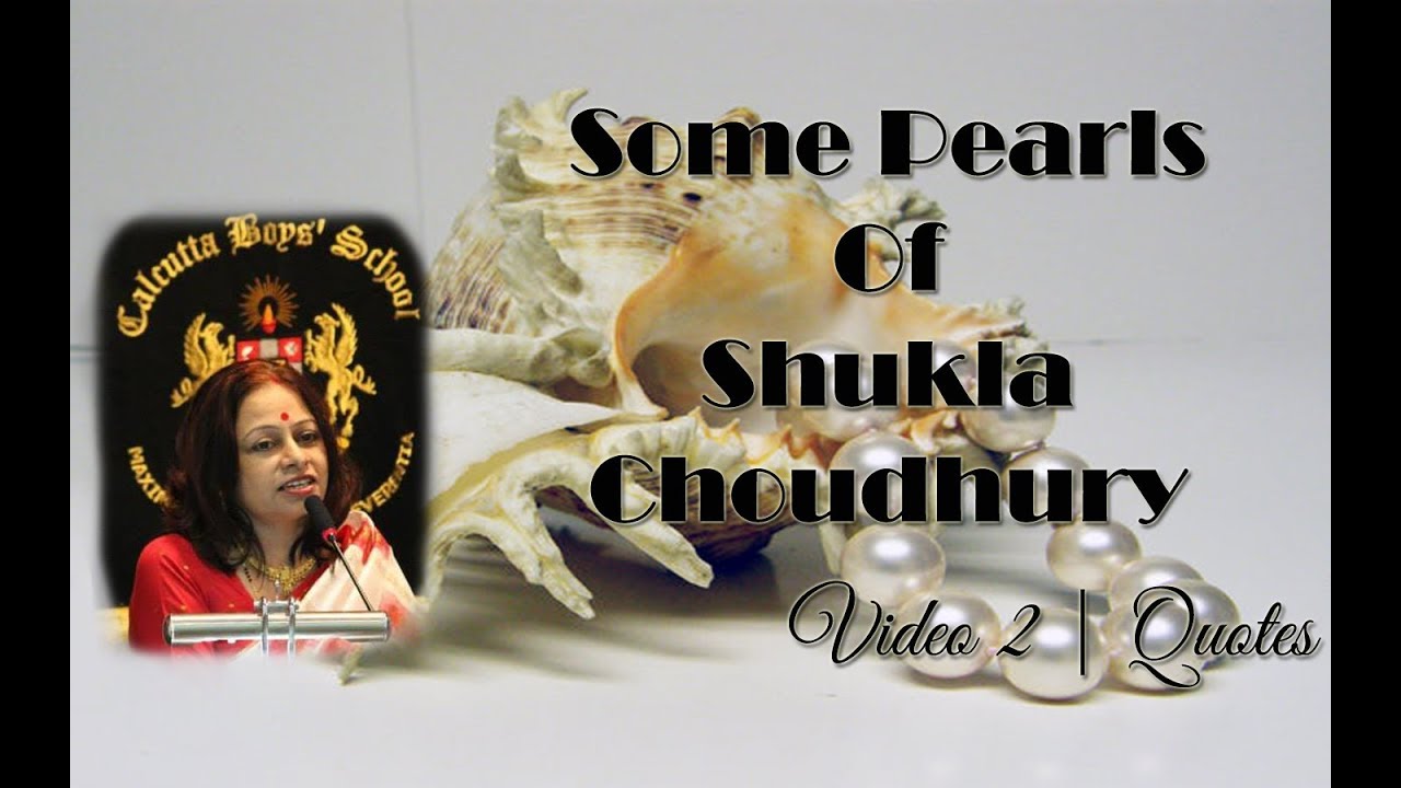 Some Pearls | Video 2 | Shukla Choudhury