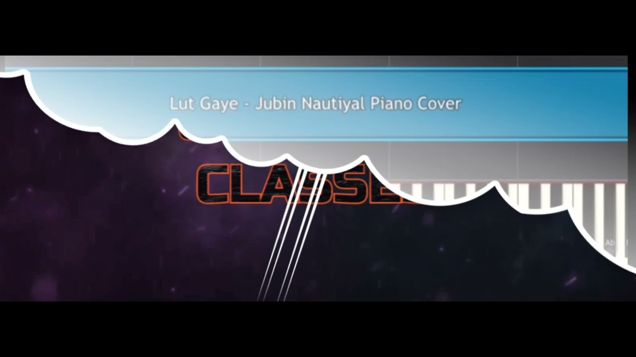 Lut Gaye song||On Piano||GP Piano Classes