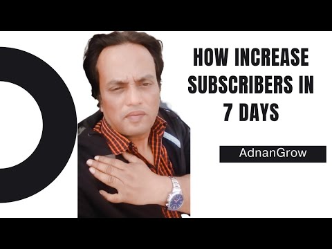 How To Increase Subscribers | Subscribers Kaise Badhaye In 7 Days | How To Get More Subscribers