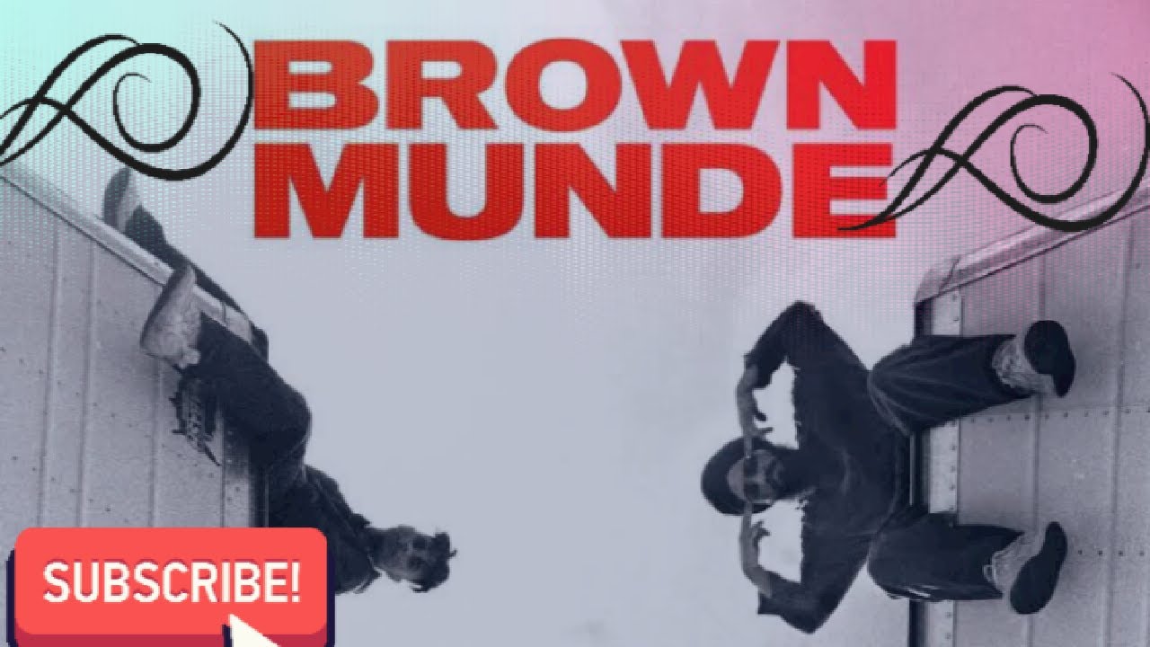 Brown Munde/brown Munda remix/ brown Munde status / brown Munda DJ