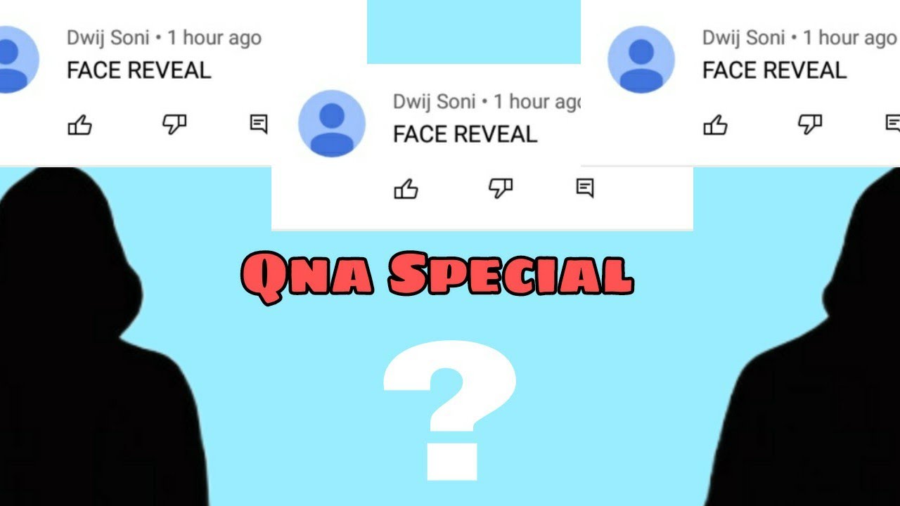 Qna special face reveal