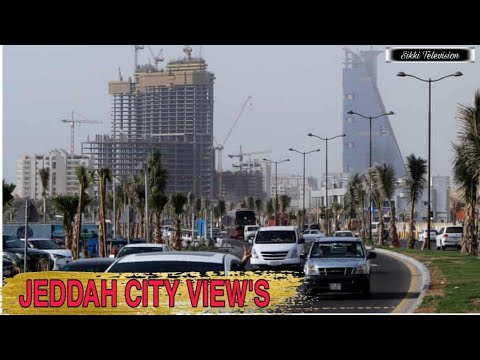 jeddah city view || road side view Saudi Arabia ||