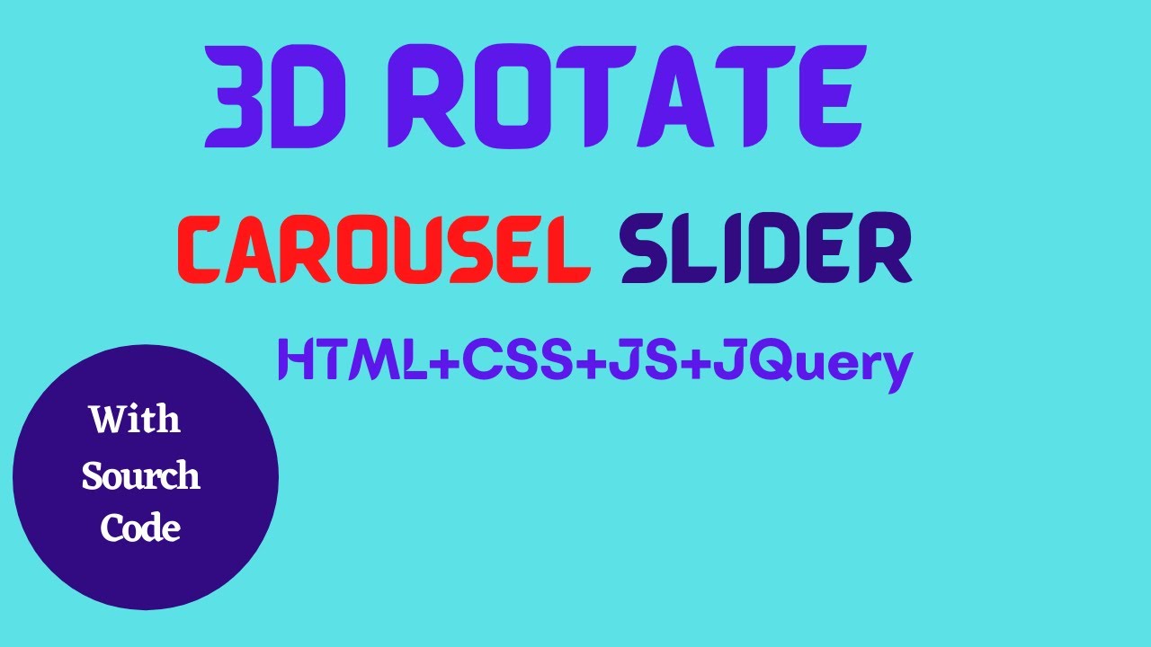 3D Rotate Carousel Using HTML, CSS, JS and jQuery