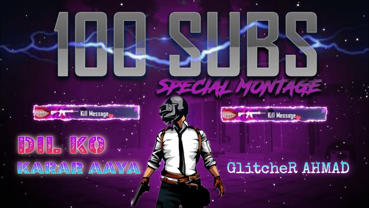 100+ Subs Special Montage ❤️ | Dil Ko Karar Aaya Beat Sync | Pubg Montage  | GlitcheR AHMAD | R.T 1k