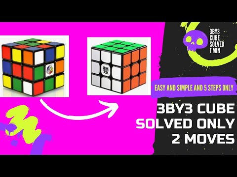 3BY3 RUBIK'S CUBE SOLVED EASY AND SIMPLE ONLY 5 STEPS