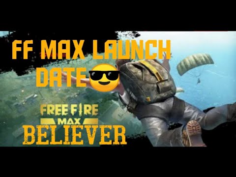 FF MAX BELIEVER SONG ||FREE FIRE MAX LAUNCH DATE||