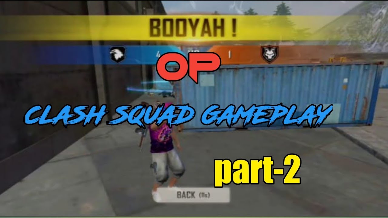 Op clash squad gameplay part-2