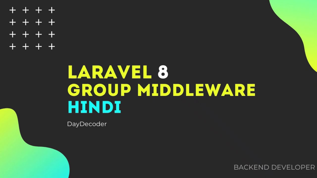 Laravel 8 Beginner Tutorial | Group Middleware | Register In Kernel