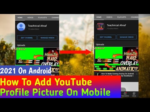 How To Change YouTube Profile Picture Easily | On Android 2021 | Teachnical Ahnaf |