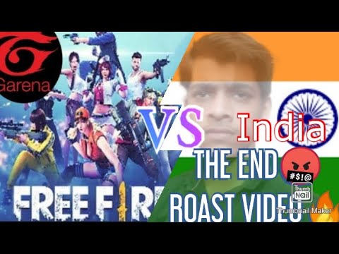 GARENA FREE FIRE VS INDIA THE END ?ROAST VIDEO⚡ bohot hua