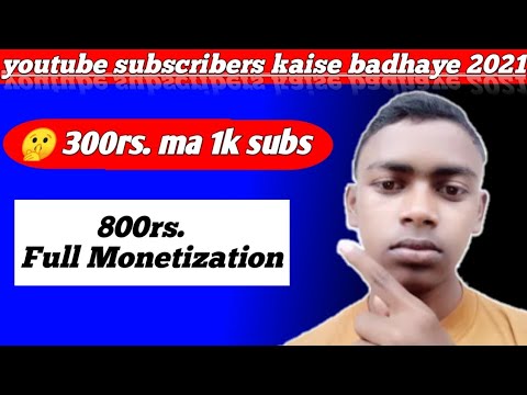 subscribers kaise badhaye 2021 ma || how to get 1000 subscribers on youtube in Hindi