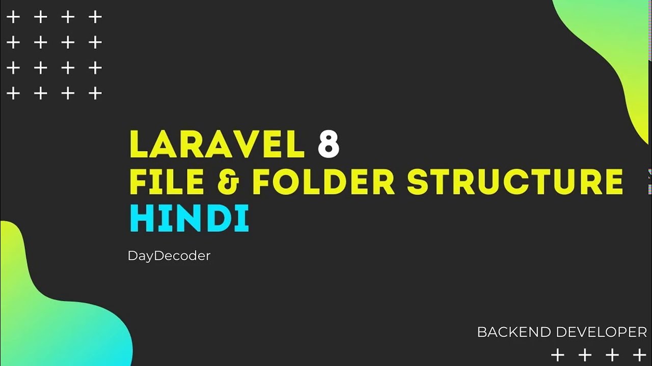 Laravel 8 Beginner Tutorial | File & Folder Structure | Laravel 8.0