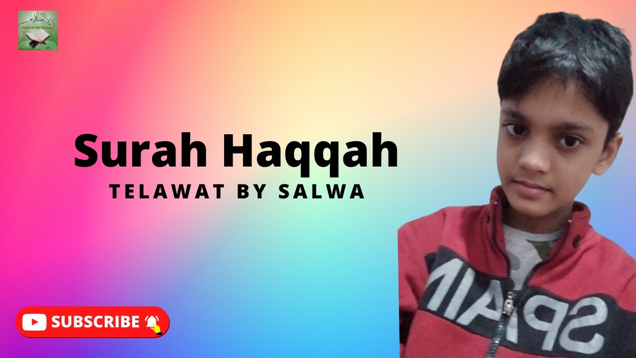 Surah Haqqah | Islam is the Future BD | telawat Salwa