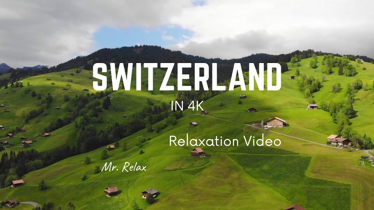 SWITZERLAND | Deep Ambient Music - Focus Music -  Relaxation Video - Relaxation Music | Mr. Relax