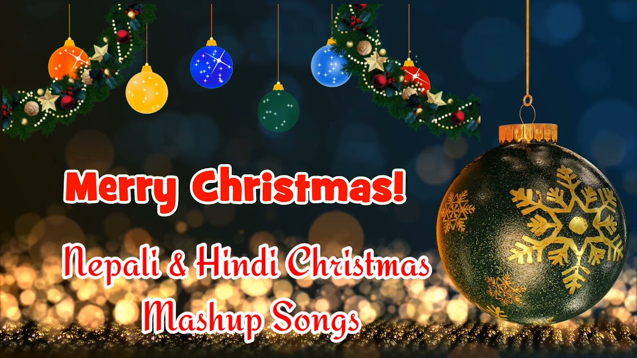 Nepali & Hindi Christmas Mashup Songs 2021