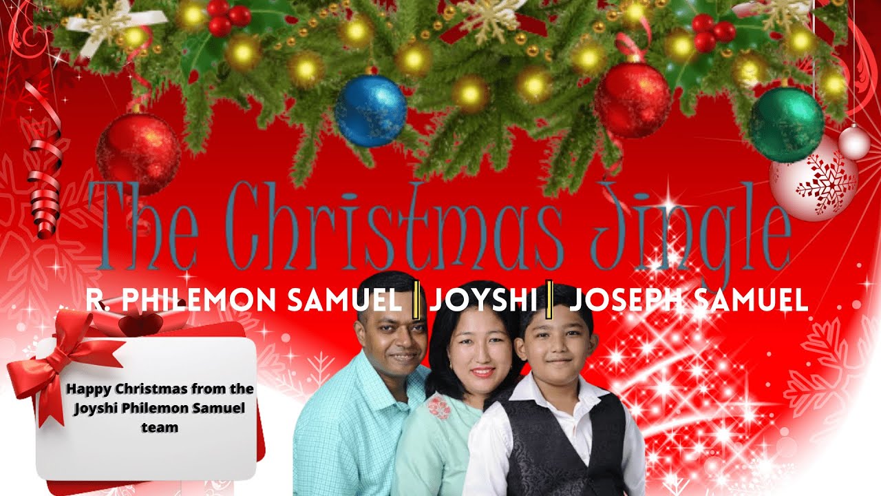 The Christmas Jingle | Carol by R. Philemon Samuel | Joseph Samuel | Joyshi