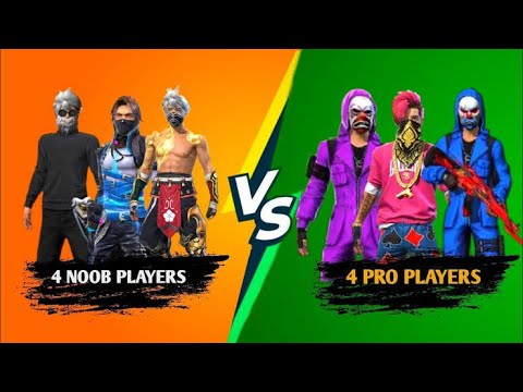 |4 Noob. Vs   4 pro players|.  |Best Game Play Free Fire|